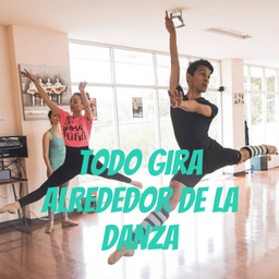 Podcast thumbnail for Todo Gira Alrededor de la Danza