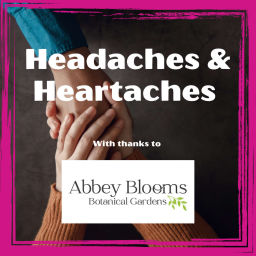 Podcast thumbnail for Headaches and Heartaches