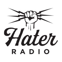 Podcast thumbnail for Hater Radio