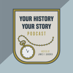 Podcast thumbnail for Your History Your Story