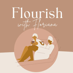 Podcast thumbnail for Flourish with Floriana