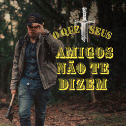 Podcast thumbnail for O que seus amigos não te dizem