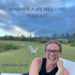Podcast thumbnail for Generate a Life Well Lived
