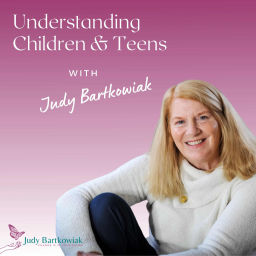 Podcast thumbnail for Understanding children and teens by Judy Bartkowiak