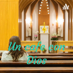 Podcast thumbnail for Un cafe con Dios - Crossroad