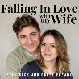Podcast thumbnail for Falling In Love With My Wife
