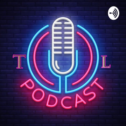 Podcast thumbnail for Tlpodcast
