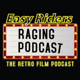 Podcast thumbnail for Easy Riders Raging Podcast