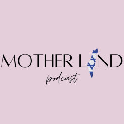 Podcast thumbnail for MotherLand