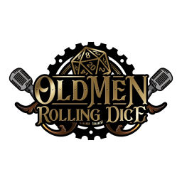 Podcast thumbnail for Old Men Rolling Dice | A Dungeons & Dragons Podcast