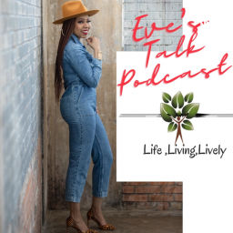 Podcast thumbnail for Eve’s Talk