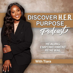 Podcast thumbnail for Discover H.E.R Purpose