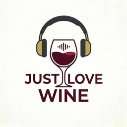Podcast thumbnail for Just Love Wine