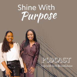 Podcast thumbnail for Shine with purpose
