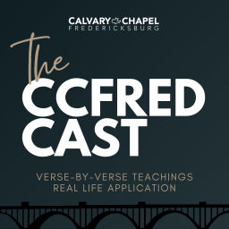 Podcast thumbnail for Calvary Chapel Fredericksburg