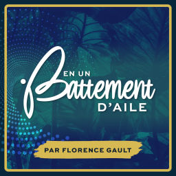 Podcast thumbnail for En un battement d'aile