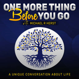 Podcast thumbnail for One More Thing Before You Go