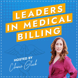 Podcast thumbnail for Leaders in Medical Billing