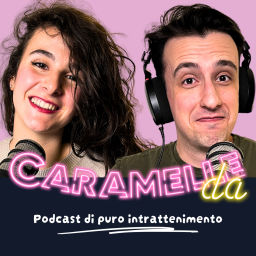 Podcast thumbnail for Caramelle da