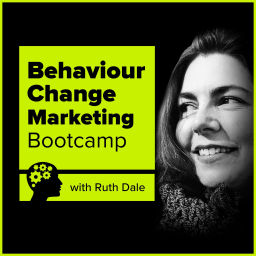 Podcast thumbnail for Behaviour Change Marketing Bootcamp