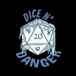 Podcast thumbnail for Dice N' Danger