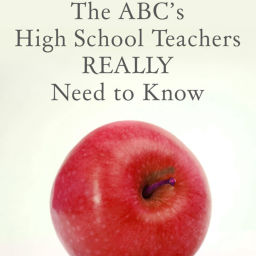 Podcast thumbnail for The ABC's High School Teachers Really Need to Know