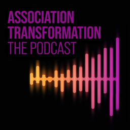 Podcast thumbnail for Association Transformation