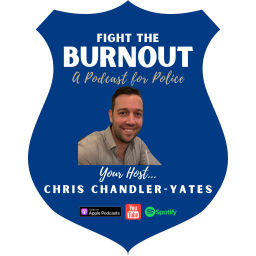 Podcast thumbnail for Fight the Burnout - A Podcast for Police