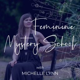Podcast thumbnail for Feminine Mystery School