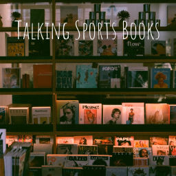 Podcast thumbnail for Talking Sports Books