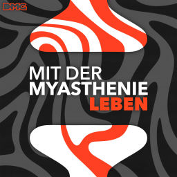 Podcast thumbnail for Mit der Myasthenie leben