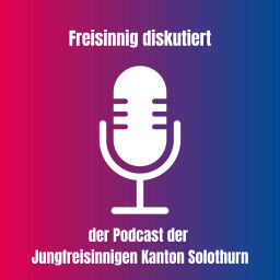 Podcast thumbnail for Freisinnig diskutiert