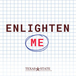 Podcast thumbnail for Enlighten Me