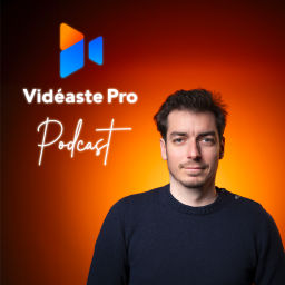 Podcast thumbnail for Vidéaste Pro