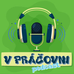 Podcast thumbnail for V PRÁČOVNI
