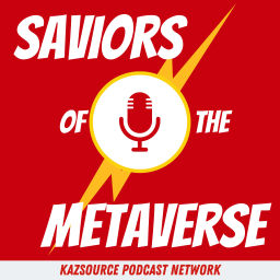 Podcast thumbnail for Saviors of the Metaverse