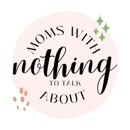 Podcast thumbnail for Moms With Nothing To Talk About