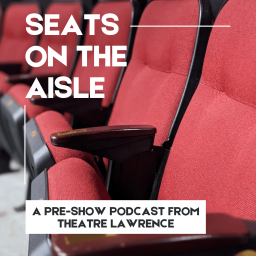 Podcast thumbnail for Seats On The Aisle
