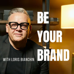 Podcast thumbnail for Be Your Brand with Loris Bianchin