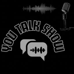 Podcast thumbnail for YOU TALK SHOW