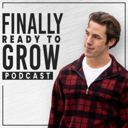 Podcast thumbnail for Finally ready to grow