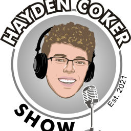 Podcast thumbnail for Hayden Coker Show