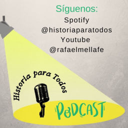 Podcast thumbnail for Historia Para Todos