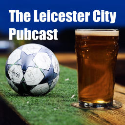 Podcast thumbnail for The Leicester City Pubcast