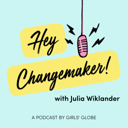 Podcast thumbnail for Hey Changemaker!
