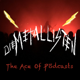 Podcast thumbnail for Die Metallisten - The Ace of Pödcasts