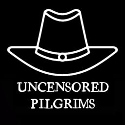 Podcast thumbnail for Uncensored Pilgrims