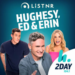 Podcast thumbnail for Hughesy, Ed & Erin - 2DayFM