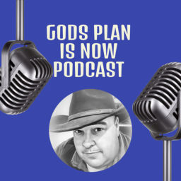 Podcast thumbnail for God’s Plan Is Now Podcast