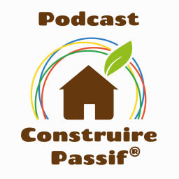 Podcast thumbnail for Construire Passif